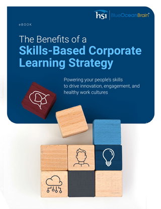 The Benefits of a Skills-Based Corporate Learning Strategy