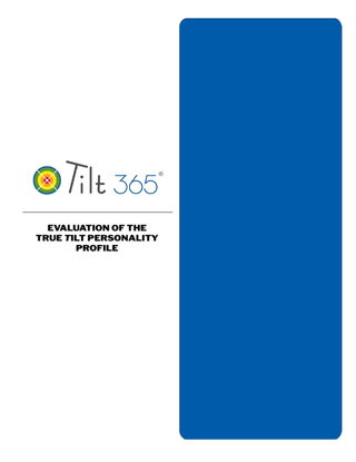 Evaluation of the True Tilt Personality Profile™ Assessment