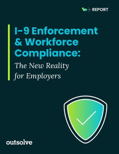 I-9 Enforcement & Workforce Compliance: Surviving the New Regulatory Environment