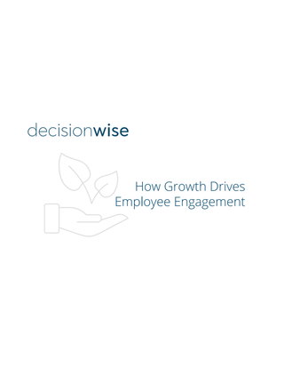 How Growth Drives Employee Engagement