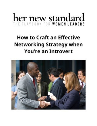 How to Craft an Effective Networking Strategy when You’re an Introvert