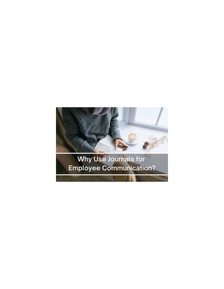 Why Use Journals For Employee Communication?