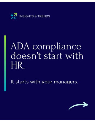 Why ADA Compliance Starts With Managers, Not HR