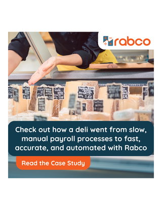 A Classic Deli Modernizes Payroll Processing with Rabco