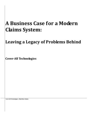 A Business Case for a Modern Claims System: Leaving a Legacy of Problems Behind