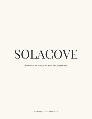 Solacove: Retention Insurance for Your Fertility Benefit