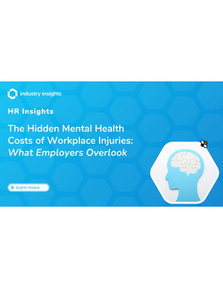 The Hidden Mental Health Costs of Workplace Injuries: What Employers Overlook