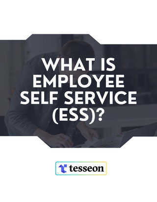 What is Employee Self Service (ESS)?