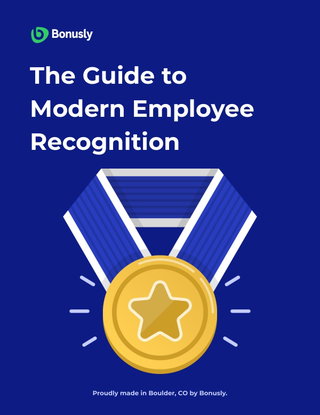 The Guide to Modern Employee Recognition