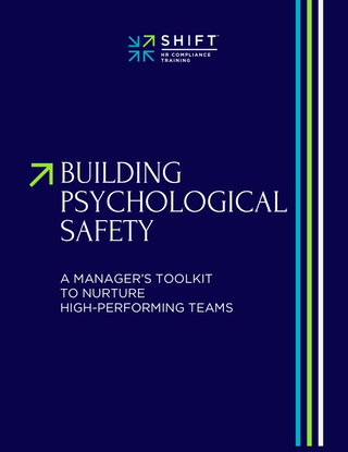 Building Psychological Safety: A Manager's Toolkit to Nuture High-Performing Teams