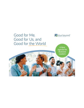 Good for Me, Good for Us, and Good for the World