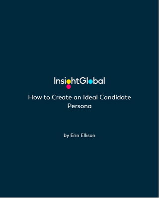 How to Create an Ideal Candidate Persona