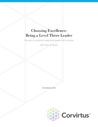 The Path to Authentic Leadership Starts with a Choice - Part One