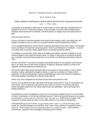 HISTORY, UNDERSTANDING, AND RESILIENCE 