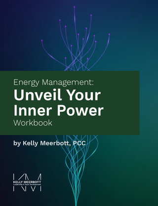 Energy Management: Unveil Your Inner Power Workbook
