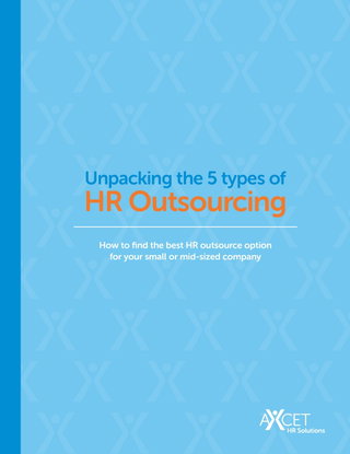 Unpacking the 5 Types of Human Resources (HR) Outsourcing