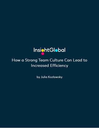How a Strong Team Culture Can Lead to Increased Efficiency