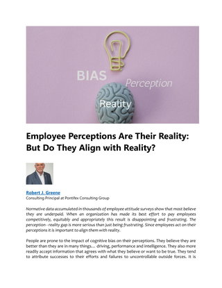 Employee Perceptions Are Their Reality: But Do They Align with Reality?