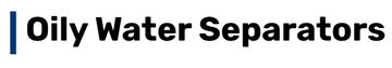Oily Water Separators