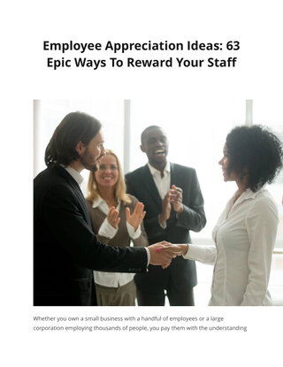 Employee Appreciation Ideas: 63 Epic Ways To Reward Your Staff 