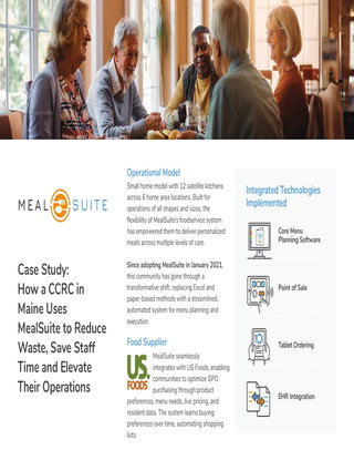 Case Study: How a CCRC in Maine Uses MealSuite to Reduce Waste, Save Staff Time and Elevate Their Operations