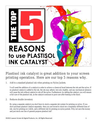 Top 5 Reasons to Use a Plastisol Ink Catalyst