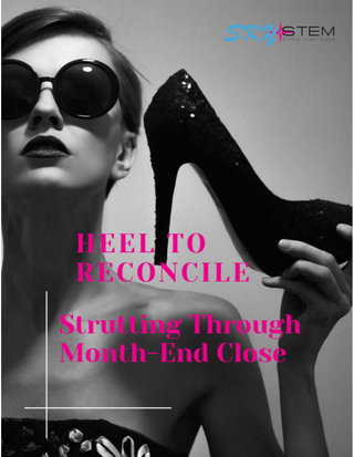 Heel to Reconcile - Strutting Through Month-End Close