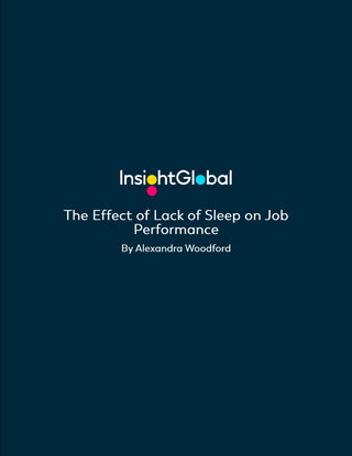 The Effect of Lack of Sleep on Job Performance