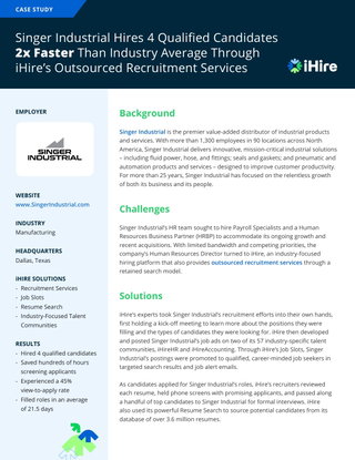 Singer Industrial Hires 4 Qualified Candidates 2x Faster Than Industry Average Through iHire’s Outsourced Recruitment Services 