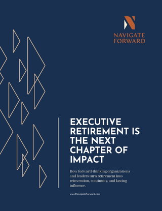 Executive Retirement is the Next Chapter of Impact