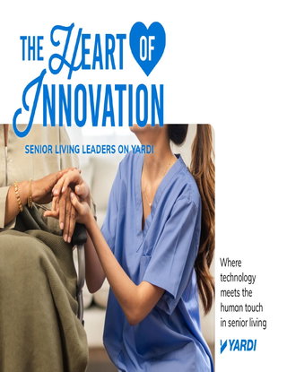 The Heart of Innovation: Senior Living Leaders on Yardi