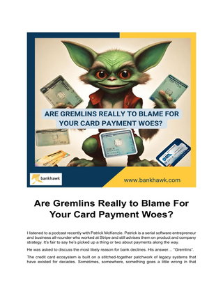 Are Gremlins Really to Blame For Your Card Payment Woes?