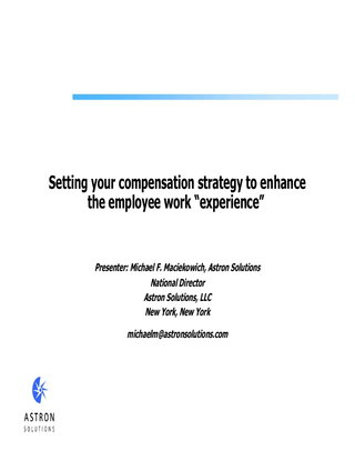 Setting Your Compensation Strategy to Enhance The Employee Work 'Experience'