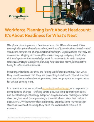 Workforce Planning Isn’t About Headcount, It’s About Readiness for What’s Next