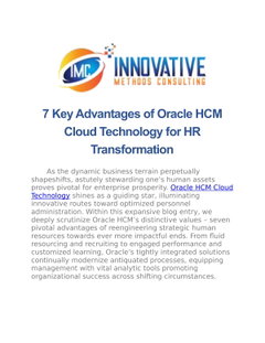 7 Key Advantages of Oracle HCM Cloud Technology for HR Transformation