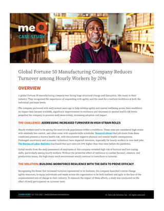 Global Fortune 50 Manufacturing Company Reduces Turnover among Hourly Workers by 20%
