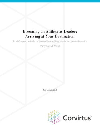 Becoming an Authentic Leader - Arriving at your destination - Part III
