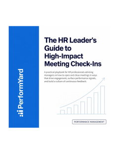 The HR Leaders Guide to High Impact Meeting Check Ins