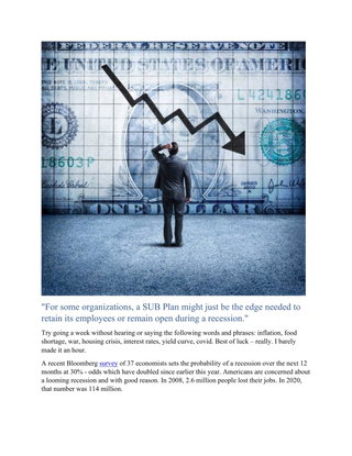 For some Organizations, a SUB Plan might just be the edge needed to retain its employees or remain open during a recession