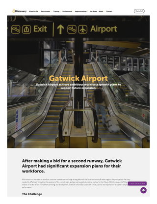 Gatwick Airport Gatwick Airport: achieve ambitious workforce growth plans to support future expansion.