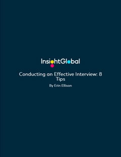 Conducting an Effective Interview: 8 Tips