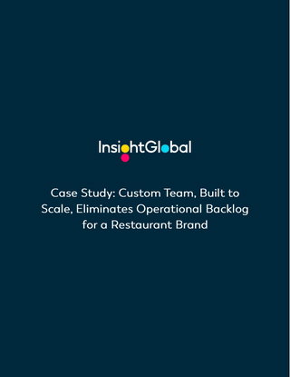 Custom Team, Built to Scale, Eliminates Operational Backlog for a Restaurant Brand
