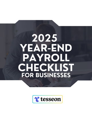 2025 Year-End Payroll Checklist for Businesses