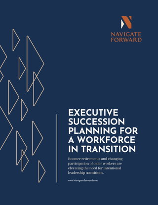 Executive Succession Planning for a Workforce in Transition