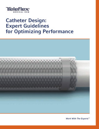 Catheter Design: Expert Guidelines for Optimizing Performance