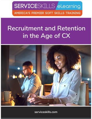 Recruitment and Retention in the Age of Customer Experience White Paper