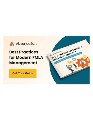 Best Practices for Modern FMLA Management - A Guide to Improving Your HR Processes with Technology