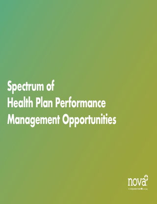 Spectrum of Health Plan Performance Management Opportunities