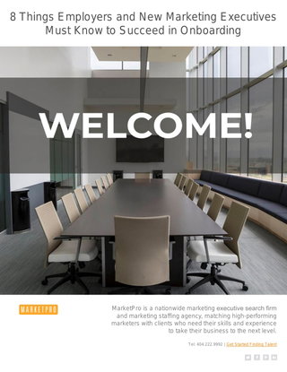 Download Now: 8 Things Employers and New Marketing Executives Must Know to Succeed in Onboarding