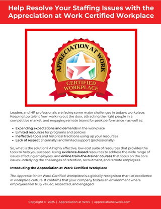 Help Resolve Your Staffing Issues with the Appreciation at Work Certified Workplace